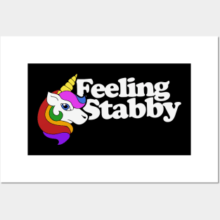 Feeling Stabby Unicorn Posters and Art